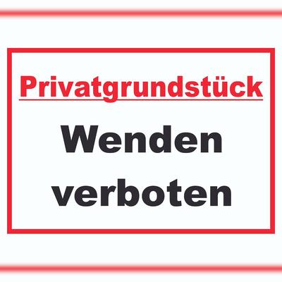 HB-Druck Privatgrundstück Wenden verboten Schild A2 (420x594mm)