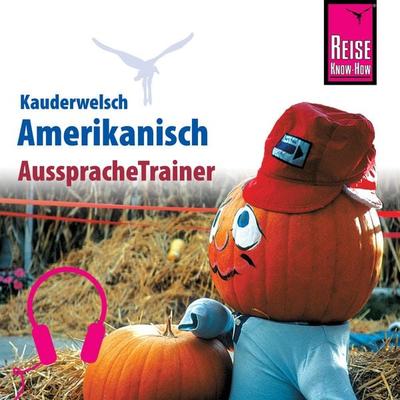 Reise Know-How Kauderwelsch AusspracheTrainer Amerikanisch - Elfi H. M. Gilissen, Audio, 9783958520066