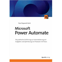 Microsoft Power Automate, Fachbücher von Rainer G. Haselier, Paul Papanek Stork