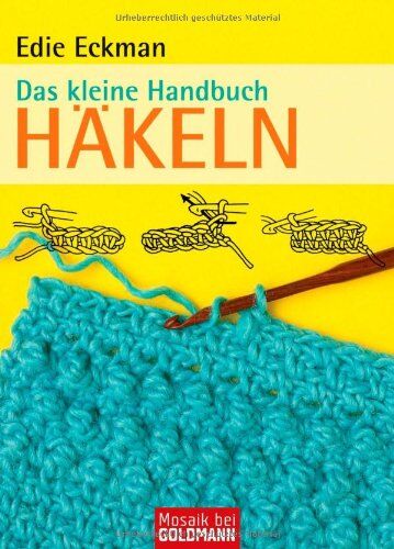 Edie Eckman - Das kleine Handbuch Häkeln - Preis vom 13.10.2026 11:25:28 h