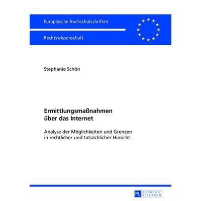Ermittlungsmaßnahmen ueber das Internet, Taschenbuch von Stephanie Rebell, Peter Lang GmbH, Internationaler Verlag der Wissenschaften,