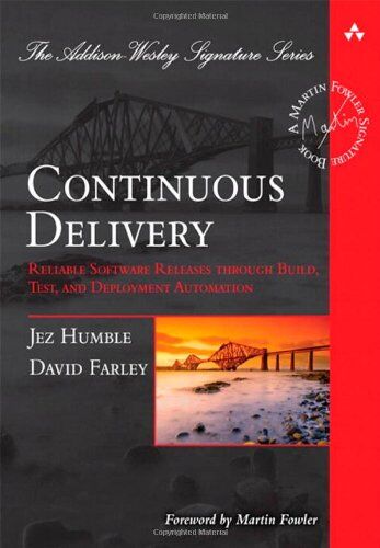 Jez Humble - Continuous Delivery: Reliable Software Releases Through Build, Test, and Deployment Automation (Addison-Wesley Signature) - Preis vom 09.10.2026 07:28:09 h