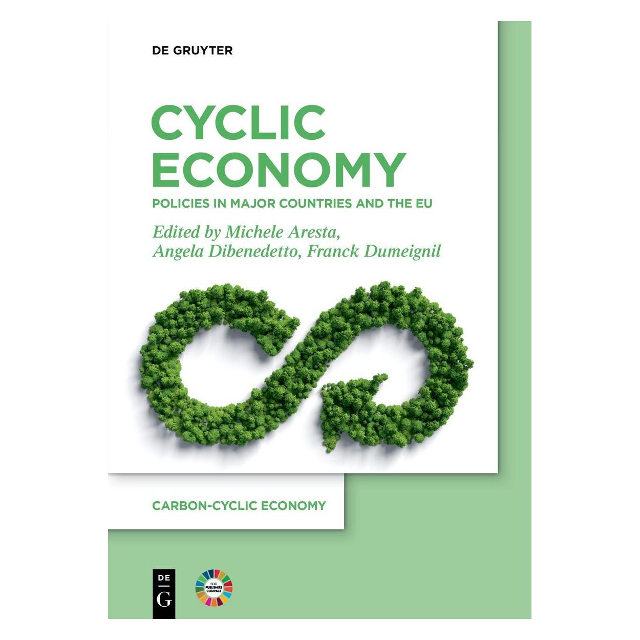 De Gruyter Cyclic Economy (Englisch, Hardcover, Angela Dibenedetto, Franck Dumeignil, Michele Aresta) (49106473)