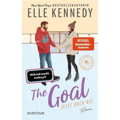 The Goal – Jetzt oder nie, Taschenbuch von Elle Kennedy, Everlove