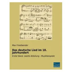 Das deutsche Lied im 18. Jahrhundert, Fachbücher von Max Friedlaender