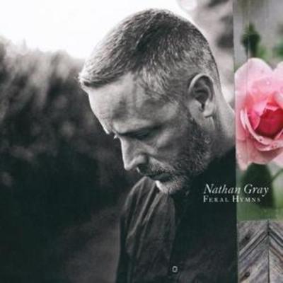 Feral Hymns - Nathan Gray, CD