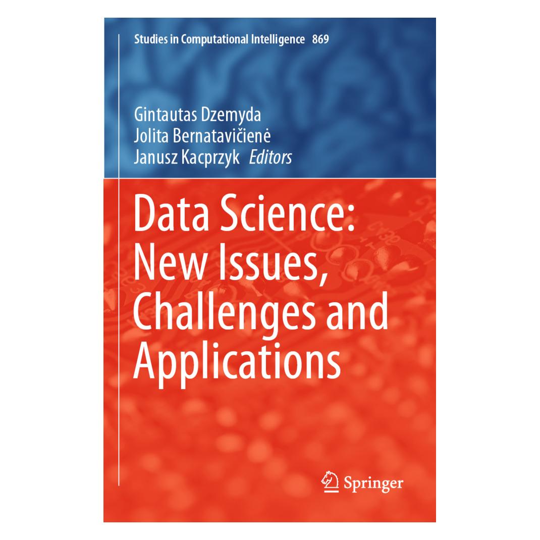 Springer Data Science: New Issues, Challenges and Applications (Englisch, Softcover, Gintautas Dzemyda, Janusz Kacprzyk, Jolita Bernataviciene) (56176861)