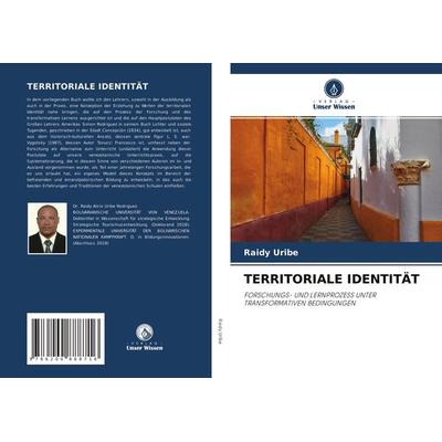 TERRITORIALE IDENTITÄT, Taschenbuch von Raidy Uribe, Sciencia Scripts, 978-620-0-88871-6