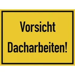Vorsicht Dacharbeiten!, Alu, 400x300 mm