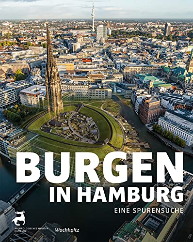 Rainer-Maria Weiss - Burgen in Hamburg: Eine Spurensuche - Preis vom 17.10.2026 19:25:27 h