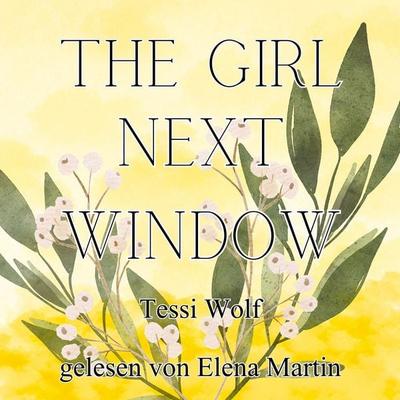The Girl next Window - Tessi Wolf, Audio, 4069828670655