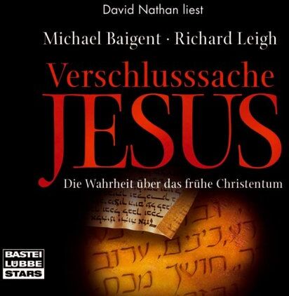 Michael Baigent - Verschlusssache Jesus: gekürzte Romanfassung - Preis vom 02.10.2026 23:42:20 h