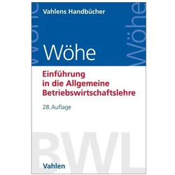 Einführung in die Allgemeine Betriebswirtschaftslehre, Fachbücher von Gerrit Brösel, Günter Wöhe, Ulrich Döring