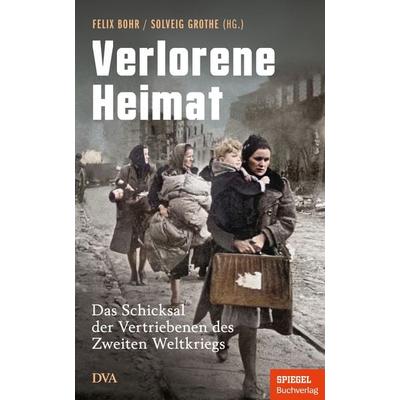 Verlorene Heimat, Gebundene Ausgabe von , Dva, 978-3-421-07040-1