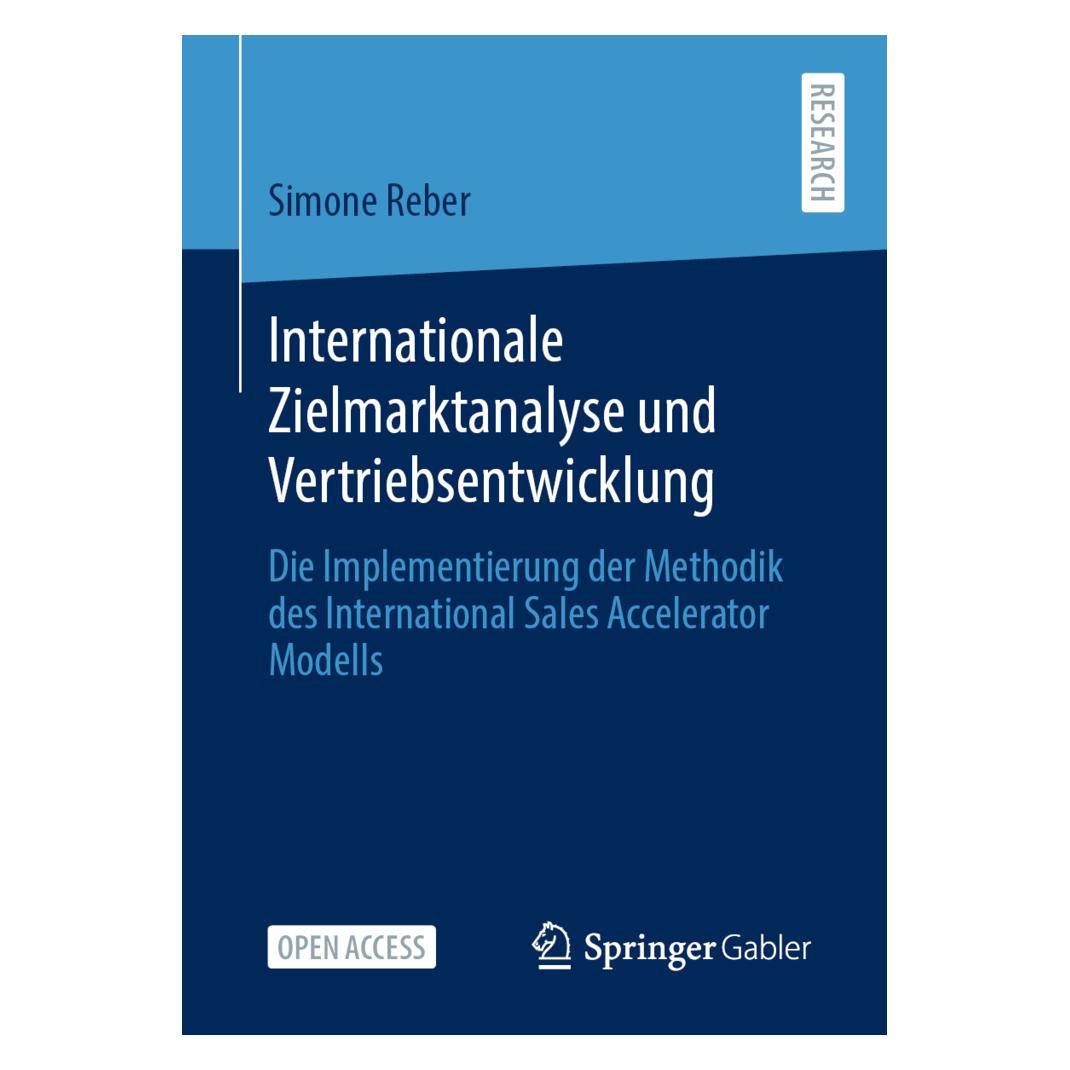 Springer Internationale Zielmarktanalyse und Vertriebsentwicklung (Deutsch, Softcover, Simone Reber geb. Wiesenauer) (56164161)