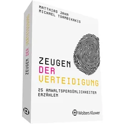 Zeugen der Verteidigung, Fachbücher von Michael Tsambikakis, Matthias Jahn