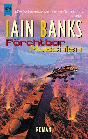 Iain Banks - Förchtbar Maschien. - Preis vom 07.10.2026 11:45:10 h