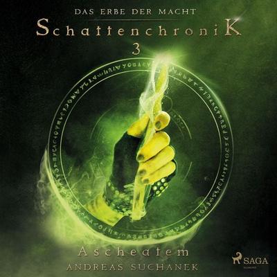 Das Erbe der Macht - Schattenchronik 3: Ascheatem - Andreas Suchanek, Audio, 9788726515152