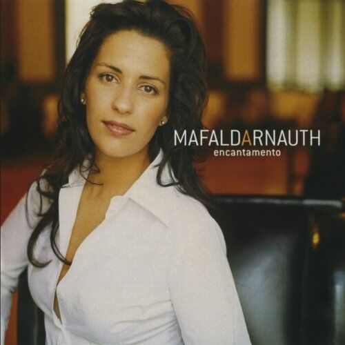 Mafalda Arnauth - Encantamento - Preis vom 11.10.2026 15:43:13 h