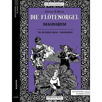Die Flötenorgel - Imaginarium -