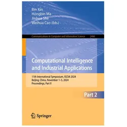 Computational Intelligence and Industrial Applications, Fachbücher von Hongbin Ma, Jinhua She, Bin Xin, Weihua Cao