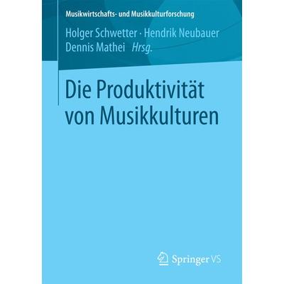 Die Produktivität von Musikkulturen -