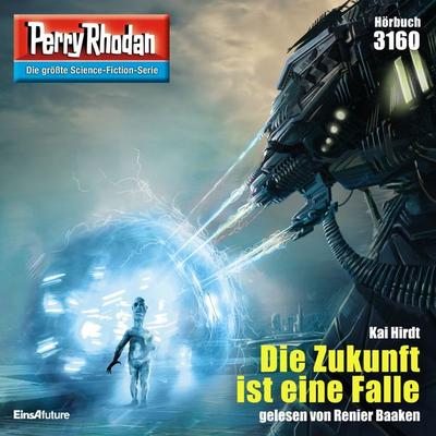Perry Rhodan 3160: Die Zukunft ist eine Falle - Kai Hirdt, Audio, 4066338590206
