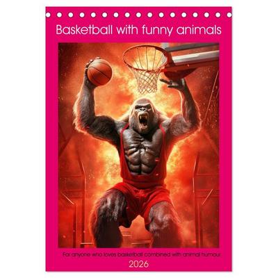 Basketball with funny animals (Desk Calendar 2026 DIN A5 portrait), CALVENDO 12 Month DeskCalendar