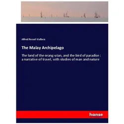 The Malay Archipelago, Ratgeber von Alfred Russel Wallace