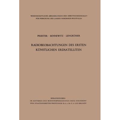 Radiobeobachtungen des ersten künstlichen Erdsatelliten, Taschenbuch von Wolfgang Priester, VS Verlag für Sozialwissenschaften, 978-3-663-00960-3