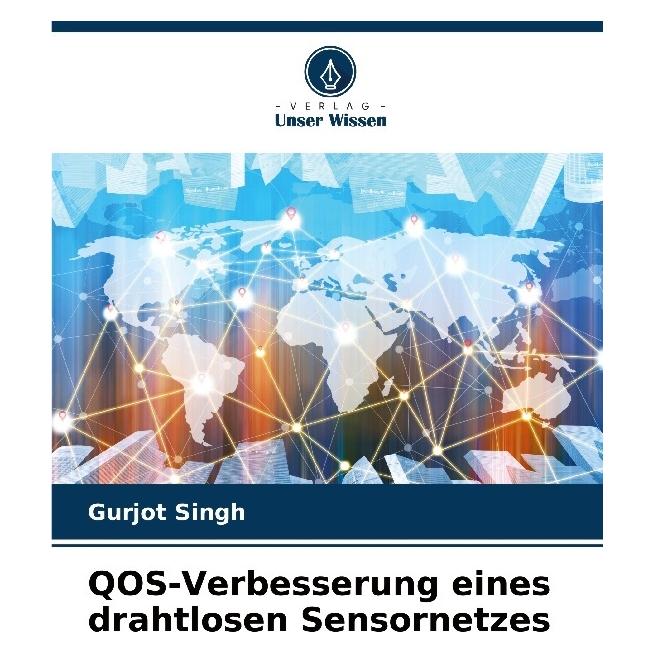 Bod QOS-Verbesserung eines drahtlosen Sensornetzes (Deutsch, Gurjot Singh) (57198555)