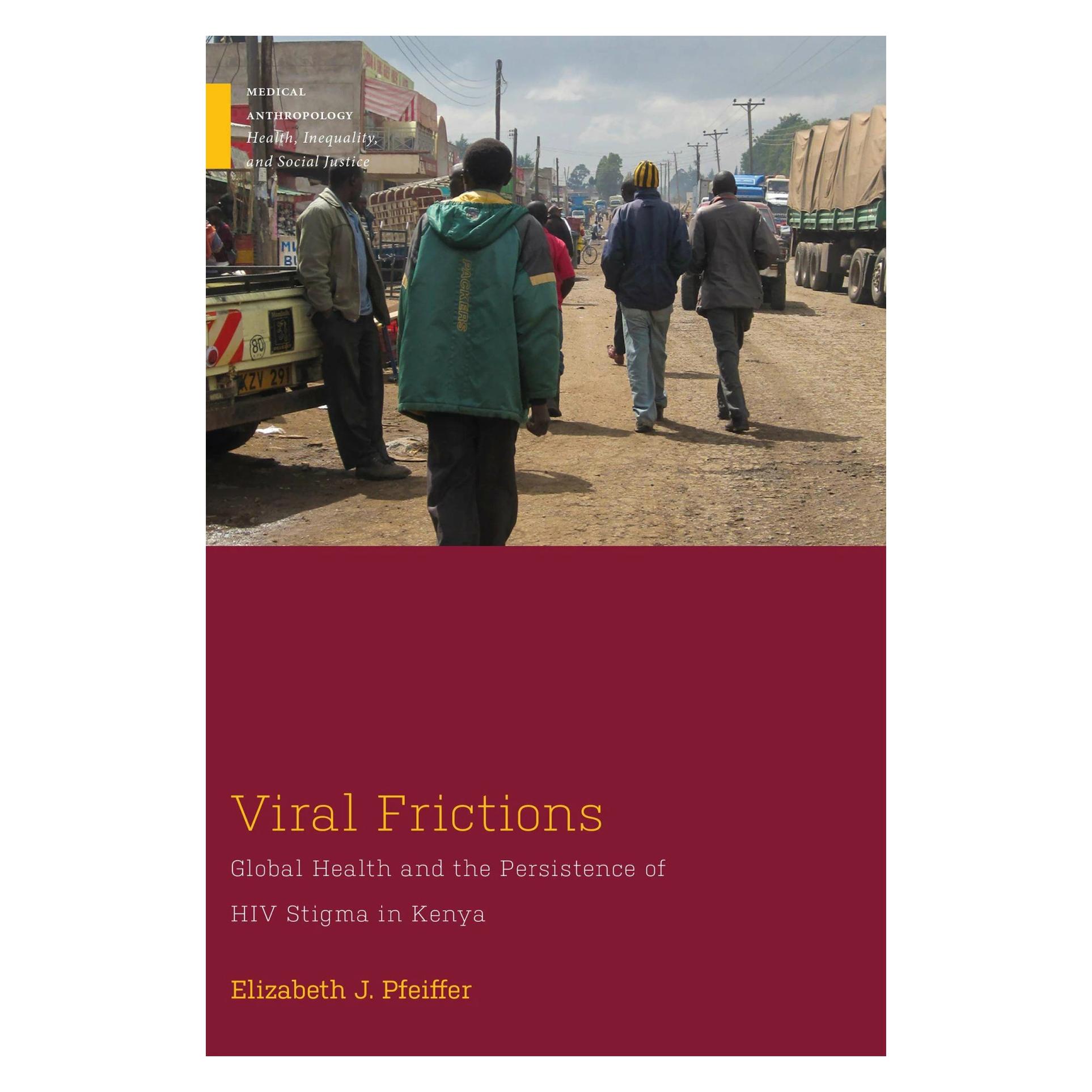 Rutgers Univ Pr Viral Frictions (Englisch, Elizabeth J. Pfeiffer) (42020040)