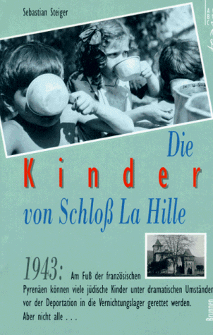 Sebastian Steiger - Die Kinder von Schloß La Hille - Preis vom 10.10.2026 11:48:34 h