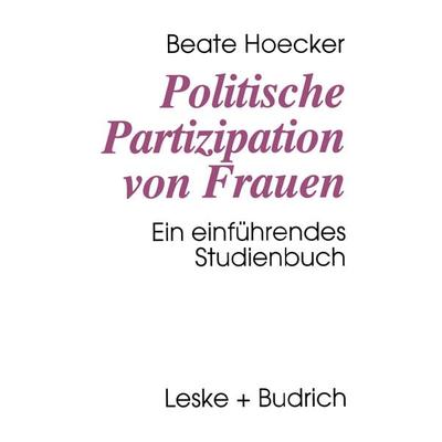 Politische Partizipation von Frauen, Taschenbuch von Beate Hoecker, VS Verlag für Sozialwissenschaften, 978-3-322-95762-7