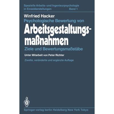 Psychologische Bewertung von Arbeitsgestaltungsmaßnahmen, Taschenbuch von Winfried Hacker, Springer Berlin, 978-3-642-95438-2