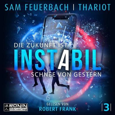 Die Zukunft ist Schnee von gestern - Sam Feuerbach,Thariot, Download, 9783961541232