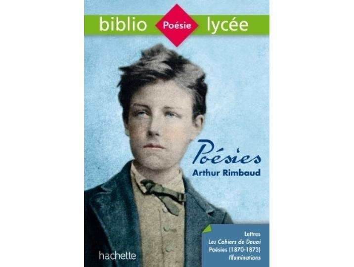 Bibliolycée - Poésies (dont les Cahiers de Douai), Arthur Rimbaud - Poésies de Rimbaud (Poche)