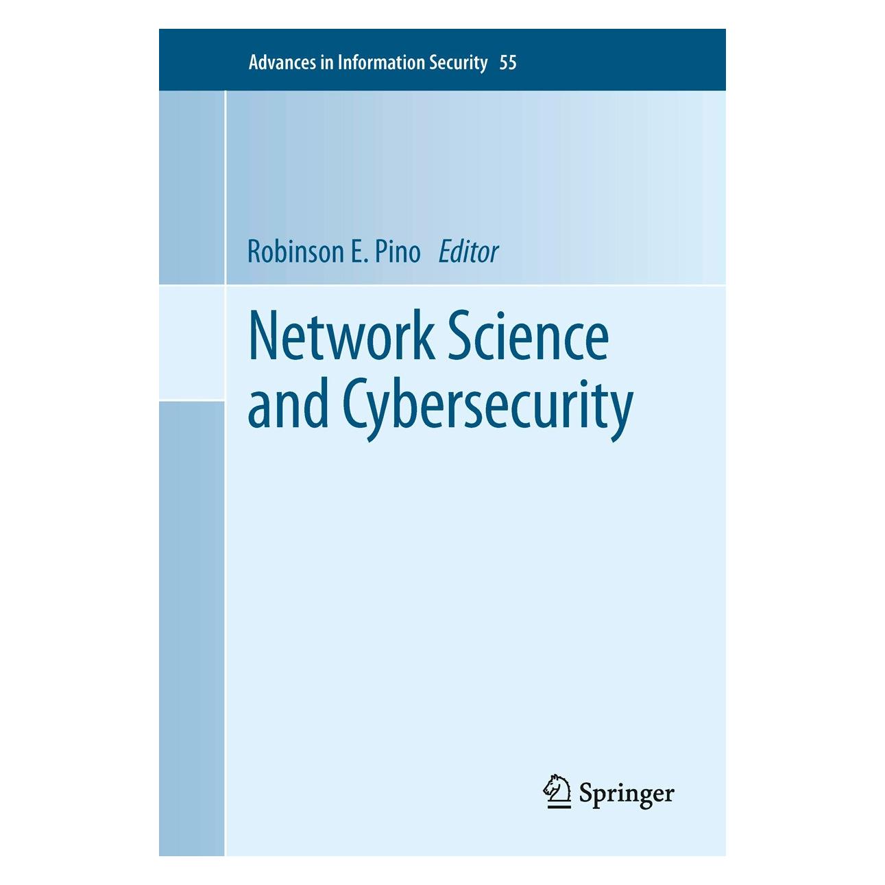 Springer Network Science and Cybersecurity (Englisch, Hardcover, Robinson E. Pino) (9781461475965)