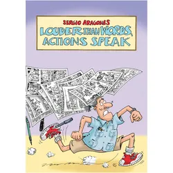 Sergio Aragone's Louder Than Words, Actions Speak, Comics + Manga von Sergio Aragonés