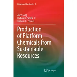 Production of Platform Chemicals from Sustainable Resources, Fachbücher