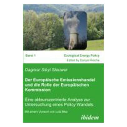 ibidem Der Europäische Emissionshandel und die Rolle der Europäischen Kommission (Deutsch, Softcover, Dagmar S. Steuwer) (7940023)