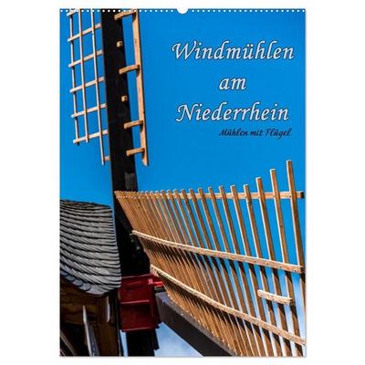 Windmühlen mit Flügel am Niederrhein (Wandkalender 2027 DIN A2 hoch), CALVENDO Monatskalender