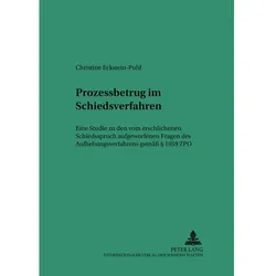 Prozessbetrug im Schiedsverfahren, Fachbücher von Christine Eckstein-Puhl