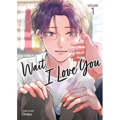 Wait, I Love You Vol. 1, Taschenbuch von Omayu, Random House N.Y.