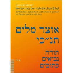 Wortschatz der Hebräischen Bibel, Fachbücher von Samuel Arnet