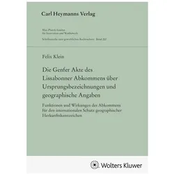 Die Genfer Akte des Lissabonner Abkommens über Ursprungsbezeichnungen und geogra, Fachbücher von Felix Klein