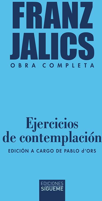 Franz Jalics - Ejercicios de contemplación: Edición a cargo de Pablo d’Ors (Nueva Alianza, Band 258) - Preis vom 10.10.2026 11:48:34 h