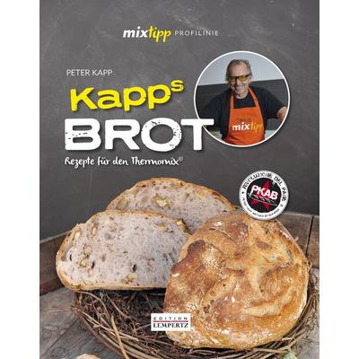 Mixtipp Profilinie: KAPPs Brot, Paperback von Peter Kapp, Lempertz Edition und Verlagsbuchhandlung