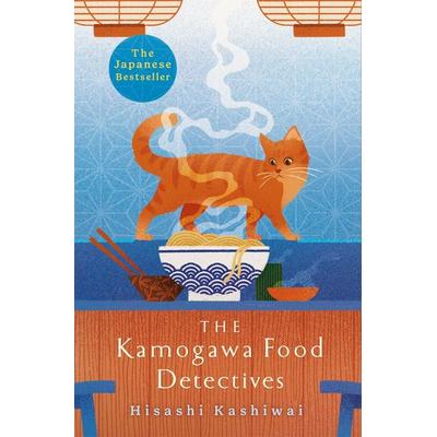 The Kamogawa Food Detectives, Taschenbuch von Hisashi Kashiwai, Pan MacMillan, 978-1-03-500959-6