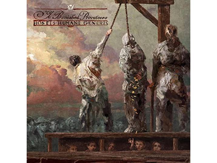 Ye Banished Privateers - Hostis Humani Generis